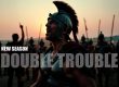 NEW SEASON - DOUBLE TROUBLE